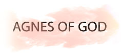 AGNES OF GOD