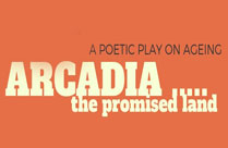 ARCADIA.... THE PROMISED LAND