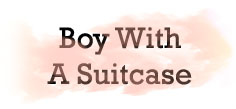 Boy With A Suitcase