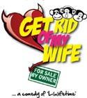 GET RID OF MY WIFE