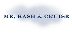 ME KASH & CRUISE