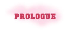 Prologue