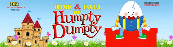 RISE AND FALL OF HUMPTY DUMPTY English Play