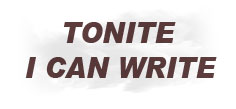 Tonite I Can Write