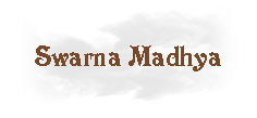 Swarna Madhya