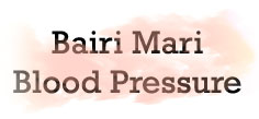 BAIRI MARI BLOOD PRESSURE