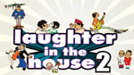 LAUGHTER IN THE HOUSE - 2