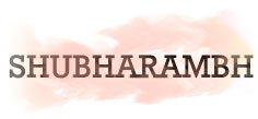 SHUBHARAMBH