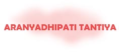 Aranyadhipati Tantiya