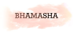 BHAMASHA