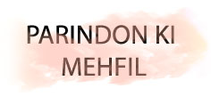 PARINDON KI MEHFIL