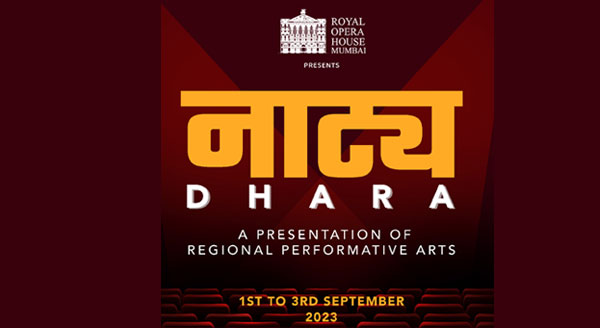 Natyadhara - A display of regional performative art @ The Royal Opera House