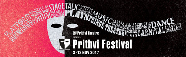 Prithvi Theatre Festival 2017