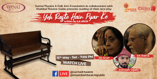 Ila Arun's New play 'YEH RASTE HAIN PYAR KE'