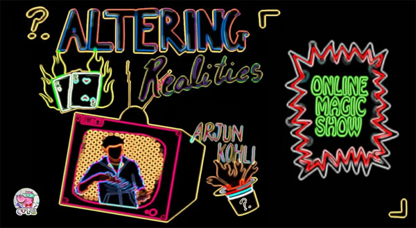 Altering Realities ft. Arjun Kohli