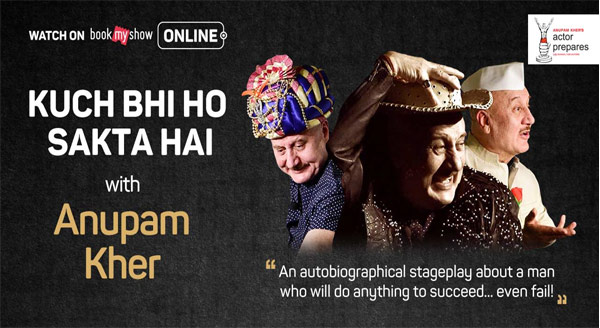Kuch Bhi Ho Sakta Hai With Anupam Kher