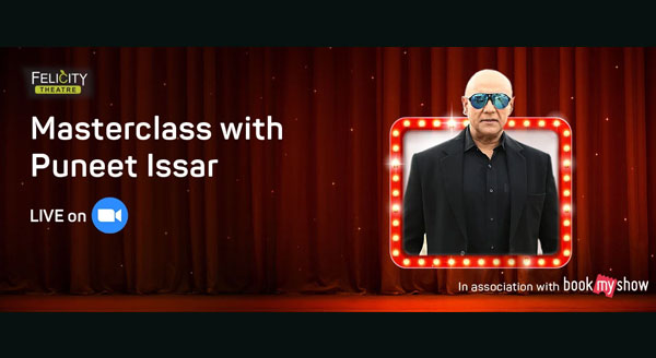 Felicity Masterclass with Puneet Issar