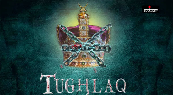 Tughlaq - A rehearsed Reading