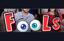 FOOLS