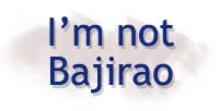 I'm Not Bajirao