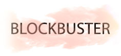 BLOCKBUSTER