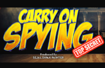 CARRY ON SPYING