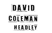 DAVID COLEMAN HEADLEY
