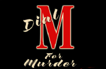 DIAL M FOR MURDER BY THE SUJAY GHORPADKAR