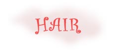 Hair