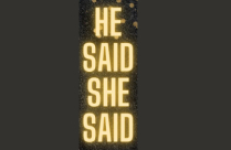 HE SAID SHE SAID