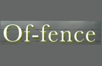 OF FENCE