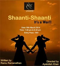 SHAANTI SHAANTI IT'S A WAR