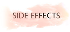 SIDE EFFECTS