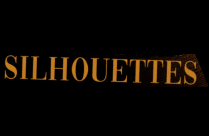 SILHOUETTES