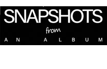 SNAPSHOTS FROM AN ALBUM
