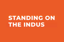 STANDING ON THE INDUS