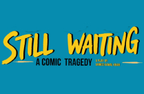 STILL WAITING