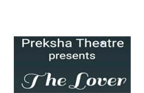 THE LOVER (Preksha Theatre)