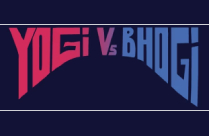 YOGI VS BHOGI