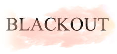 BLACKOUT