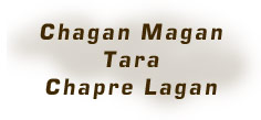 Chagan Magan Tara Chapre Lagan