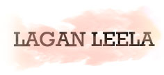 LAGAN LEELA