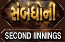 SAMBANDHO NI SECOND IINNINGS