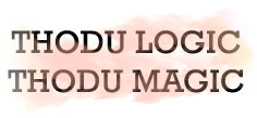 THODU LOGIC THODU MAGIC