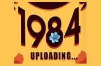 1984 UPLOADING