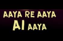 AAYA RE AAYA AI AAYA