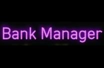 BANK MANAGER