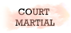 COURT MARTIAL