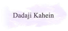 DADAJI KAHEIN