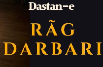 DASTAN E RAG DARBARI